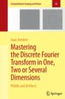 Image for Mastering the discrete Fourier transform in one, two or several dimensions  : pitfalls and artifacts