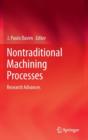 Image for Nontraditional machining processes  : research advances