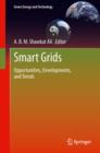 Image for Smart Grids: Opportunities, Developments, and Trends