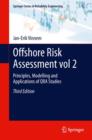 Image for Offshore risk assessmentVol 2,: Principles, modelling and applications of QRA studies