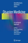 Image for Disaster medicine  : a case based approach