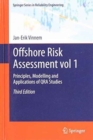 Image for Offshore risk assessment  : principles, modelling and applications of QRA studies