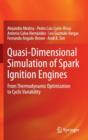Image for Quasi-dimensional simulation of spark ignition engines  : from thermodynamic optimization to cyclic variability