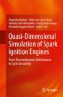 Image for Quasi-dimensional simulation of spark ignition engines: from thermodynamic optimization to cyclic variability