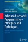 Image for Advanced Network Programming – Principles and Techniques : Network Application Programming with Java