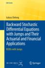Image for Backward Stochastic Differential Equations with Jumps and Their Actuarial and Financial Applications