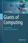 Image for Giants of computing: a compendium of select, pivotal pioneers
