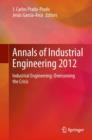 Image for Annals of Industrial Engineering 2012: Industrial Engineering: overcoming the crisis
