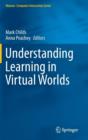 Image for Understanding Learning in Virtual Worlds