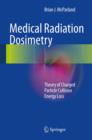 Image for Medical radiation dosimetry: theory of charged particle collision energy loss