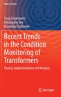 Image for Recent Trends in the Condition Monitoring of Transformers