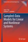 Image for Sampled-Data Models for Linear and Nonlinear Systems