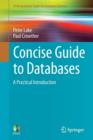 Image for Concise Guide to Databases : A Practical Introduction