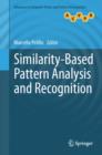 Image for Similarity-based pattern analysis and recognition