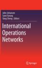Image for International Operations Networks