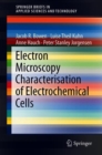 Image for Electron Microscopy Characterisation of Electrochemical Cells