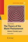 Image for The Theory of the Moire Phenomenon : Volume I: Periodic Layers