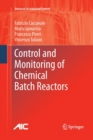Image for Control and Monitoring of Chemical Batch Reactors