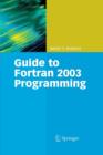 Image for Guide to Fortran 2003 Programming