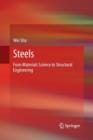 Image for Steels : From Materials Science to Structural Engineering