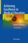 Image for Achieving Excellence in Medical Education : Second Edition