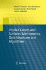 Image for Implicit Curves and Surfaces: Mathematics, Data Structures and Algorithms
