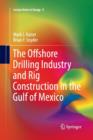 Image for The Offshore Drilling Industry and Rig Construction in the Gulf of Mexico