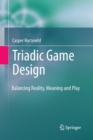 Image for Triadic Game Design