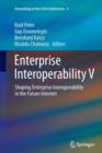 Image for Enterprise Interoperability V : Shaping Enterprise Interoperability in the Future Internet