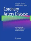 Image for Coronary Artery Disease : New Approaches without Traditional Revascularization
