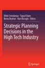 Image for Strategic planning decisions in the high tech industry