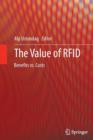 Image for The Value of RFID : Benefits vs. Costs