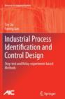Image for Industrial Process Identification and Control Design