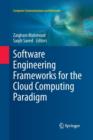 Image for Software Engineering Frameworks for the Cloud Computing Paradigm