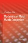 Image for Machining of Metal Matrix Composites