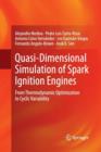 Image for Quasi-Dimensional Simulation of Spark Ignition Engines : From Thermodynamic Optimization to Cyclic Variability