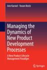 Image for Managing the Dynamics of New Product Development Processes