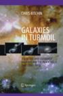 Image for Galaxies in Turmoil : The Active and Starburst Galaxies and the Black Holes That Drive Them