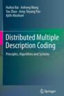 Image for Distributed Multiple Description Coding : Principles, Algorithms and Systems