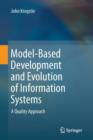 Image for Model-Based Development and Evolution of Information Systems : A Quality Approach