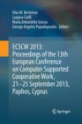 Image for ECSCW 2013: Proceedings of the 13th European Conference on Computer Supported Cooperative Work, 21-25 September 2013, Paphos, Cyprus