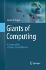 Image for Giants of Computing : A Compendium of Select, Pivotal Pioneers