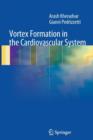 Image for Vortex Formation in the Cardiovascular System