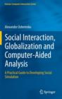 Image for Social Interaction, Globalization and Computer-Aided Analysis