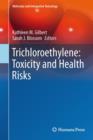 Image for Trichloroethylene: Toxicity and Health Risks