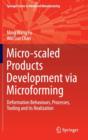 Image for Micro-scaled Products Development via Microforming