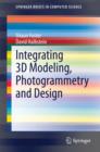 Image for Integrating 3D modeling, photogrammetry and design