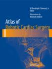 Image for Atlas of robotic cardiac surgery