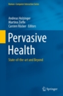 Image for Pervasive Health: State-of-the-art and Beyond