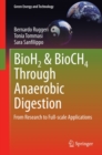 Image for BioH2 &amp; BioCH4 Through Anaerobic Digestion: From Research to Full-scale Applications